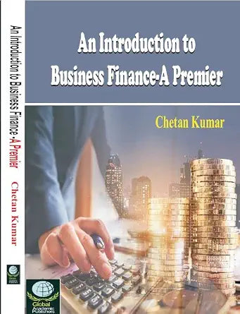 An Introduction to Business Finance - A Premier      Hardcover – 1 January 2022 - Dista