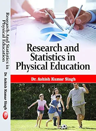 Research and Statistics in Physical Education      Hardcover – 1 January 2018 - Dista
