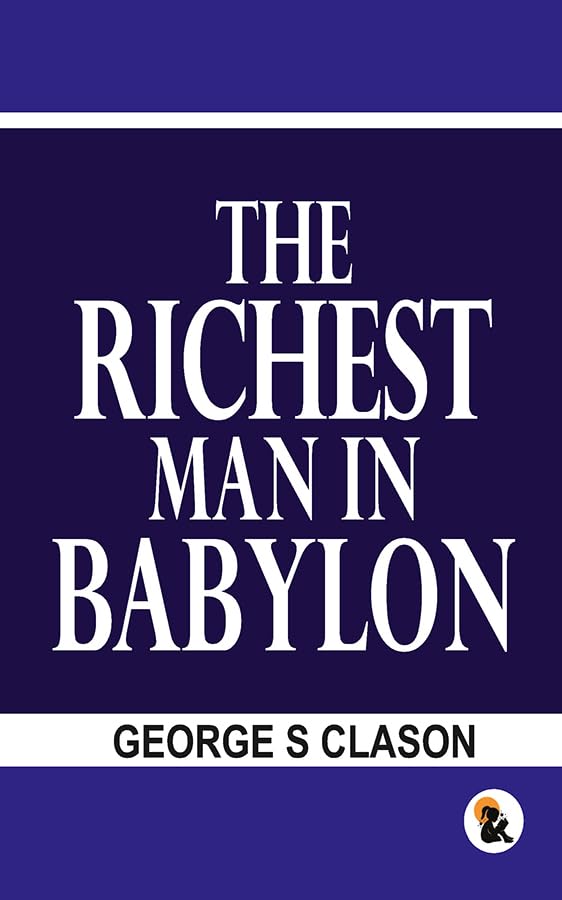 Richest man in the Babylon - Clason, George S - Dista