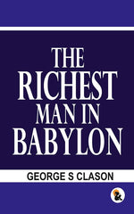 Thumbnail for Richest man in the Babylon - Clason, George S - Dista