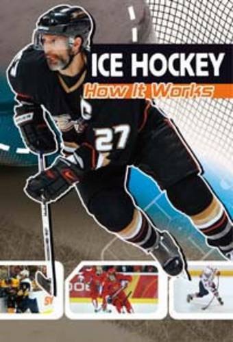 Khel Sahitya Kendra Ice Hockey: How It Works (The Science of Sport) by Agnieszka Jòzefina Biskup, - Dista