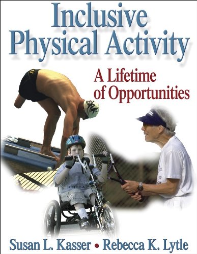 Khel Sahitya Kendra Inclusive Physical Activity: A Lifetime Of Opportunities by Susan Kasser Rebecca Lytle , - Dista