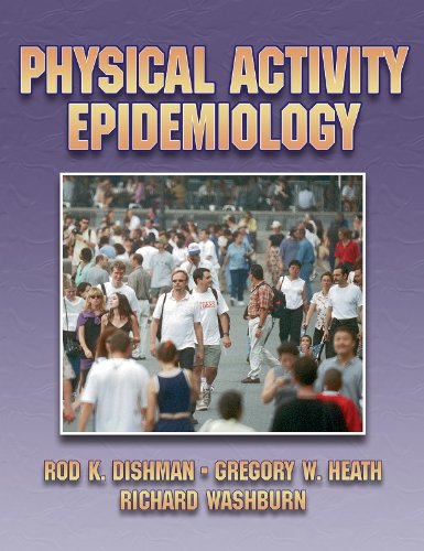 Khel Sahitya Kendra Physical Activity Epidemiology by Rod Dishman Gregory Heath Richard Washburn , - Dista