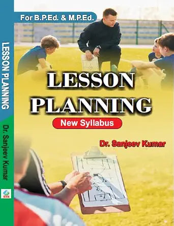 Lesson Planning For B.P.Ed. & M.P.Ed. New Syllabus      Hardcover – 13 January 2025 - Dista