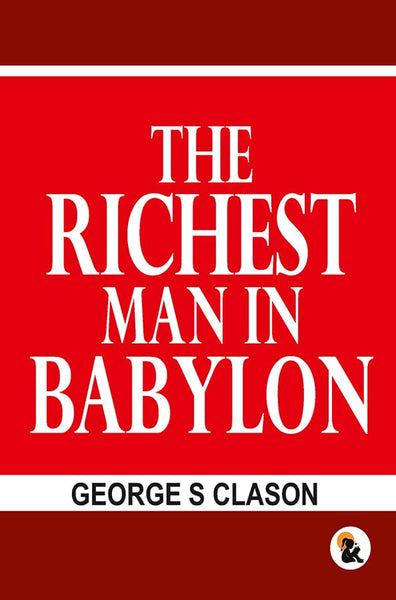 Richest man in the Babylon - Clason, George S - Dista