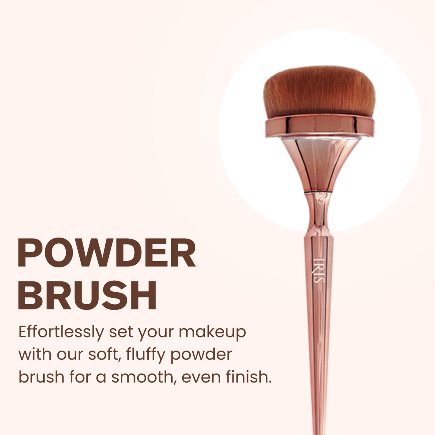 IRIS COSMETICS Luminous HD Powder Brush - Distacart