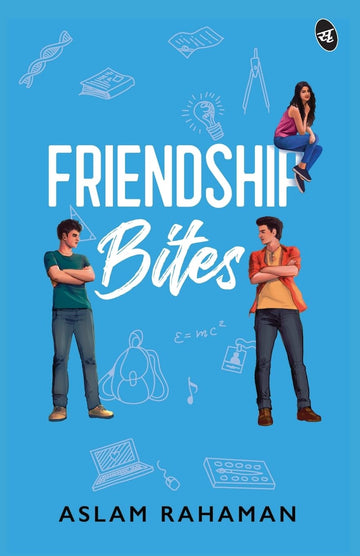 Friendship Bites ǀ A Young Adult romance about love and friendship - Aslam Rahaman - Dista