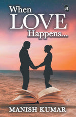 Thumbnail for When Love Happens... - Manish Kumar - Dista
