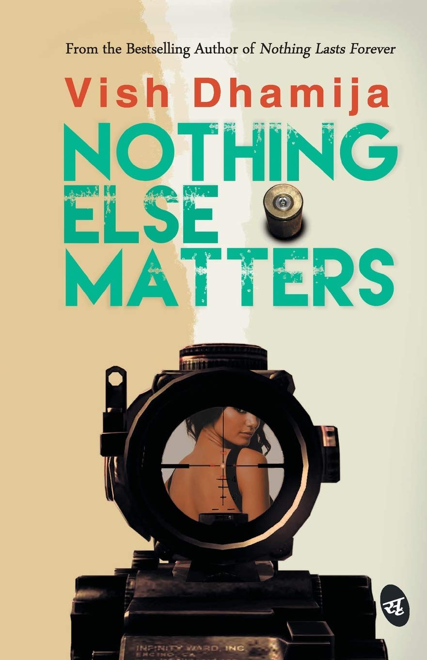 Nothing Else Matters - Vish Dhamija - Dista