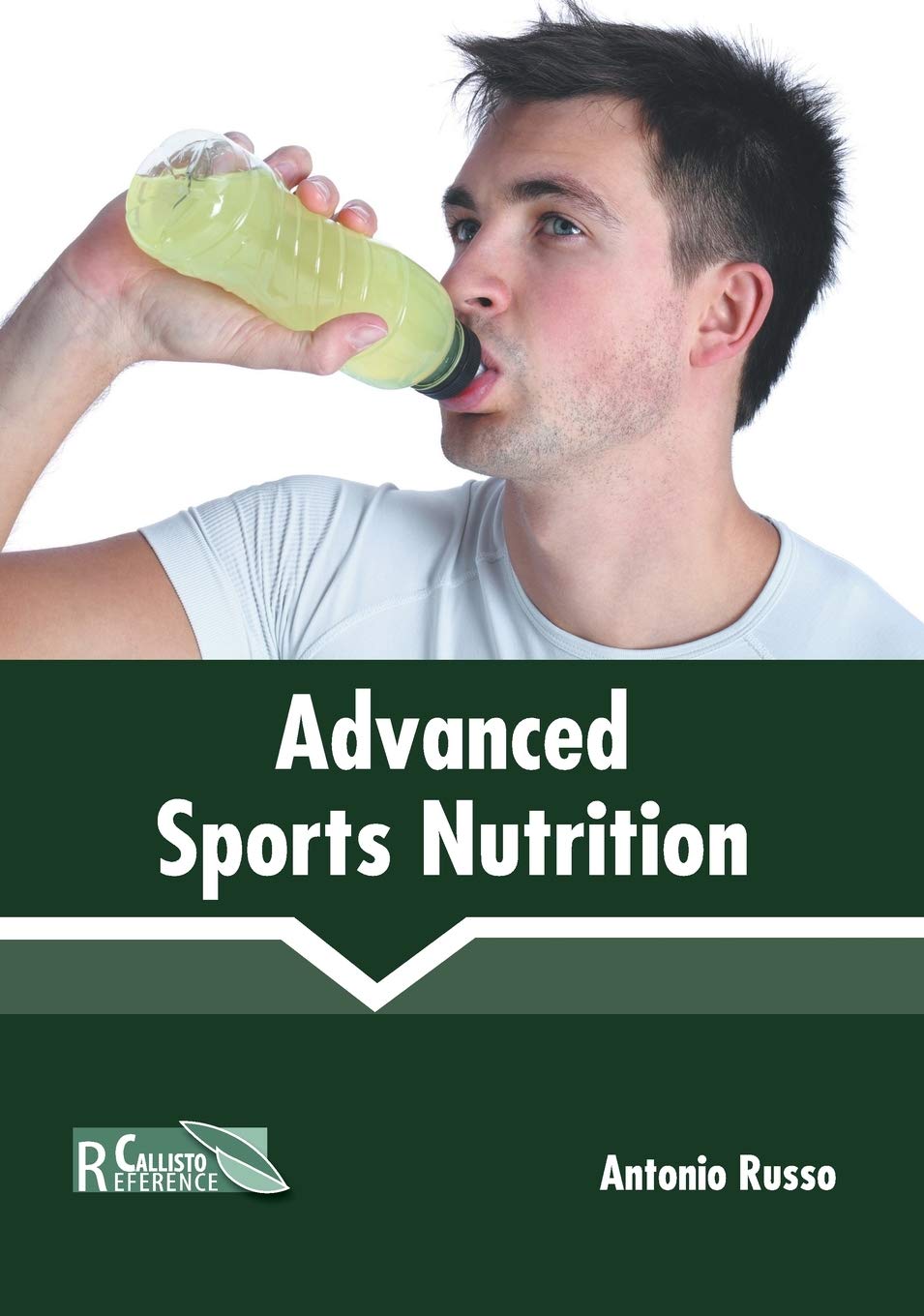 Khel Sahitya Kendra Advanced Sports Nutrition by Antonio Russo, - Dista