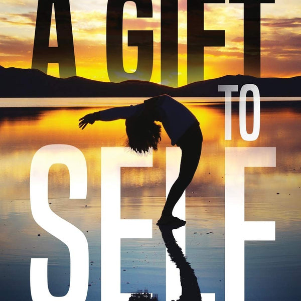 A Gift to Self