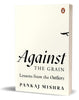 Against the Grain: Lessons from the Outliers