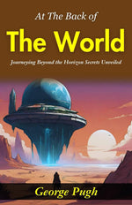 Thumbnail for At The Back of The World: Journeying Beyond the Horizon: Secrets Unveiled - Distacart