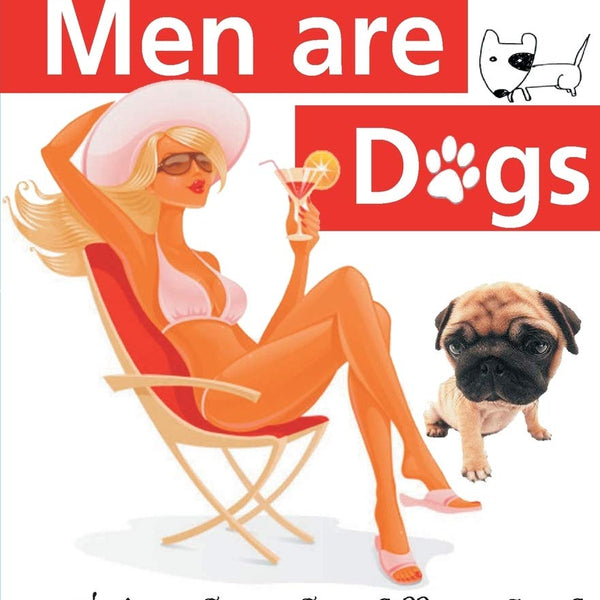 Ohh Yes! All Men are Dogs - Nikhil Mahajan - Dista