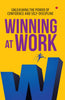 WINNING AT WORK: UNLEASHING THE POWER OF CONFIDENCE AND SELF-DISCIPLINE