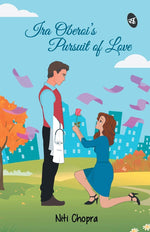 Thumbnail for Ira Oberoi's Pursuit of Love - Niti Chopra - Dista