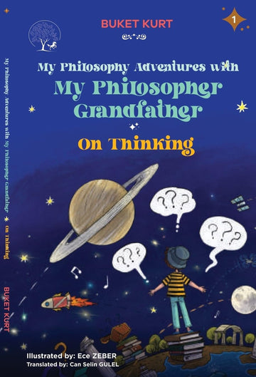 My Philosophy Adventure With My Philosopher Grandfather - Buket Kurt - Dista
