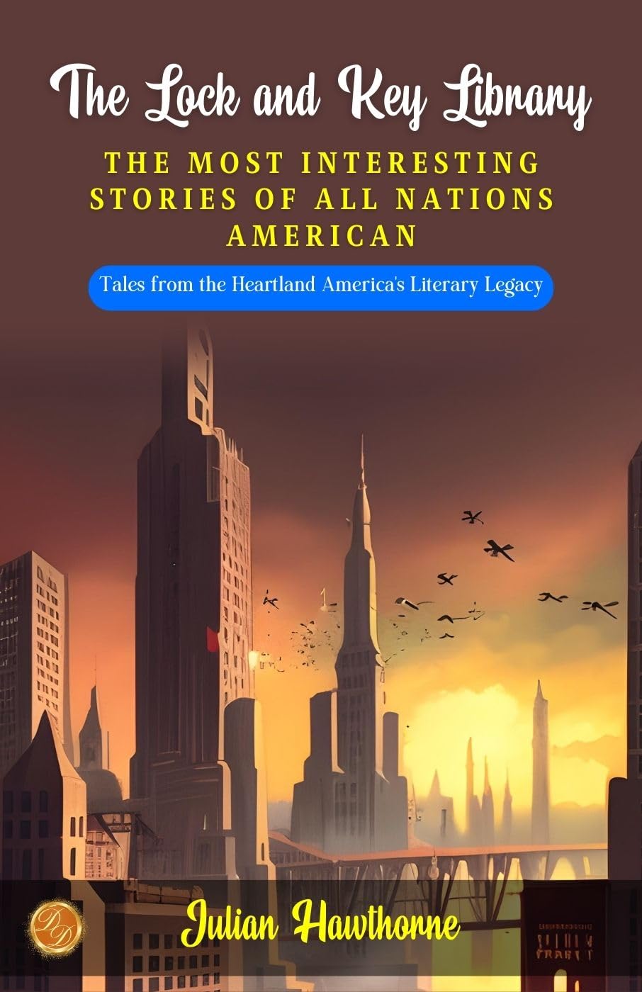 The Lock and Key Library: The Most Interesting stories of all Nations: American - Distacart