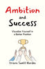 Ambition and Success: A Roadmap to Achieving Greatness - Distacart