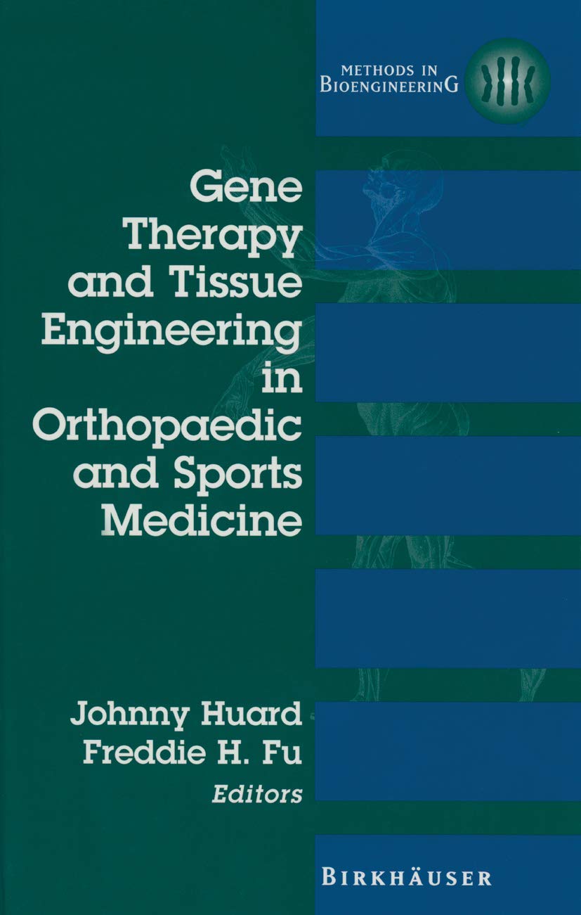 Khel Sahitya Kendra Gene Therapy and Tissue Engineering in Orthopaedic and Sports Medicine by Johnny Huard , Freddie H. Fu, - Dista