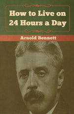 Thumbnail for How to Live on 24 Hours a Day