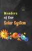 Wonders Of Our Solar System - Unbound Script - Dista