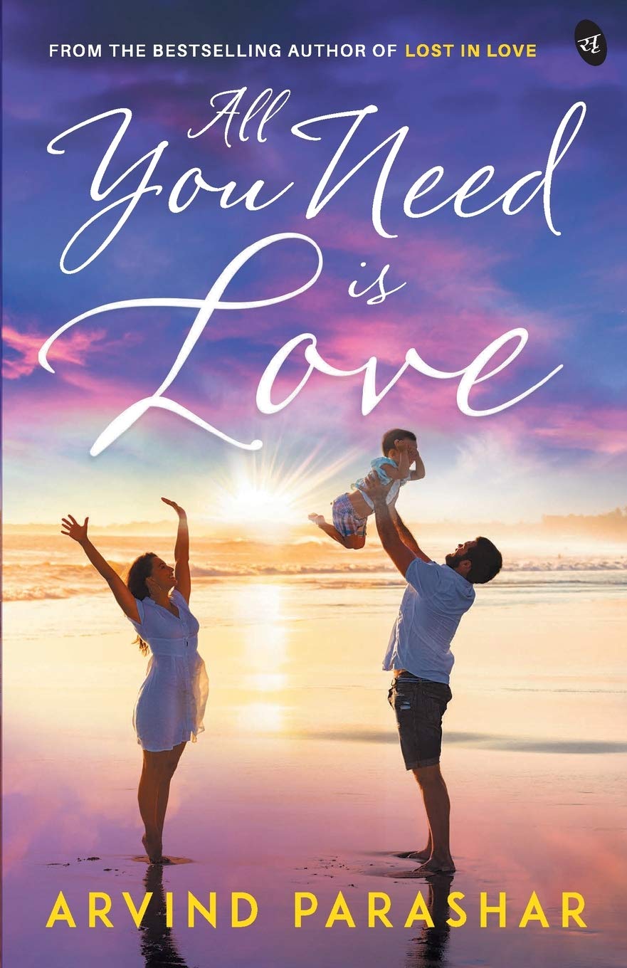 All You Need is Love - Arvind Parashar - Dista