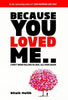 Because you loved me - Ritwik Mallik - Dista