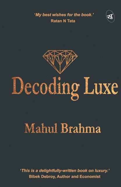 Decoding Luxe - Mahul Brahma - Dista