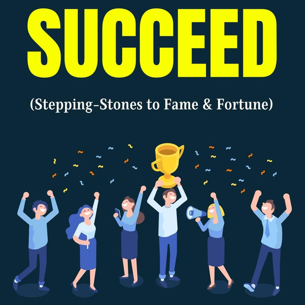 How to Succeed: Lessons from a Success Guru: Self-Help & Personal Development > Success > Motivation > Achieving Goals - Distacart