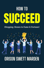 Thumbnail for How to Succeed: Lessons from a Success Guru: Self-Help & Personal Development > Success > Motivation > Achieving Goals - Distacart