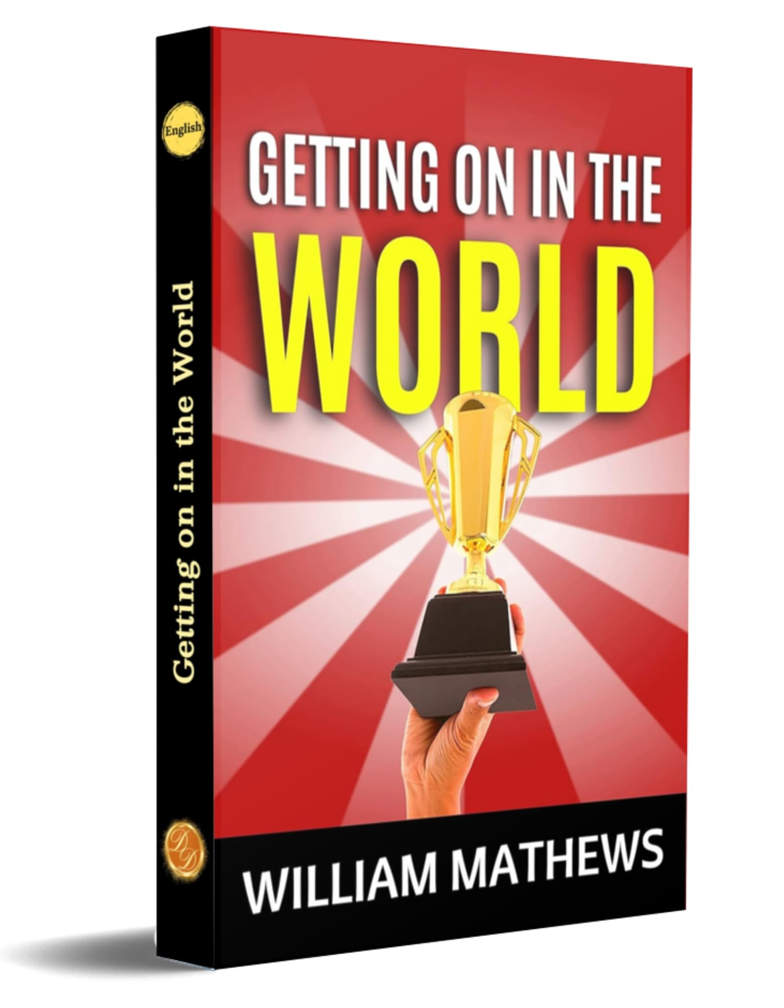 Getting on in the World [Paperback] William Matthews - Distacart