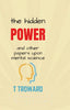 The hidden Power - T Troward - Dista