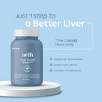 Thumbnail for Arth Liver Health Supplement | With Milk Thistle (Silymarin 600mg), CoQ10, Vitamin C & E | Helps in Fatty Liver Management & Digestion | Anti-inflammatory & Antioxidant Support | For Men & Women | 60 Veg Tablets