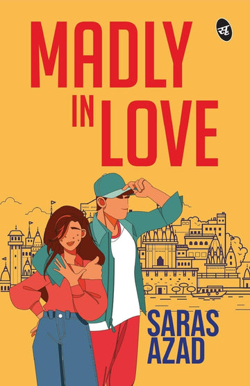 Madly in Love ǀ A YA emotional romance about love breaking all barriers - Saras Azad - Dista