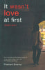 It wasn't love at first - Prashant Sharma - Dista