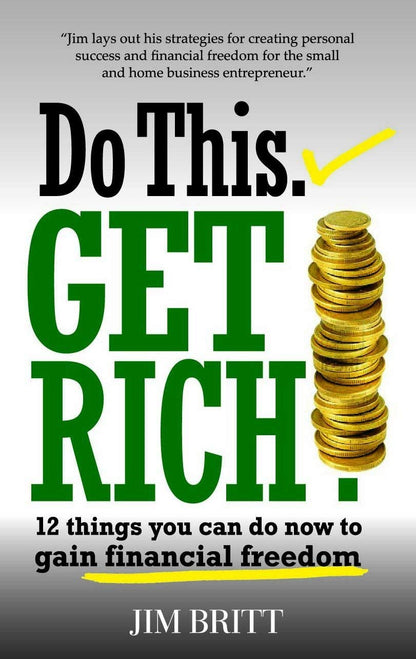 Do This Get Rich! - Jim Britt - Dista