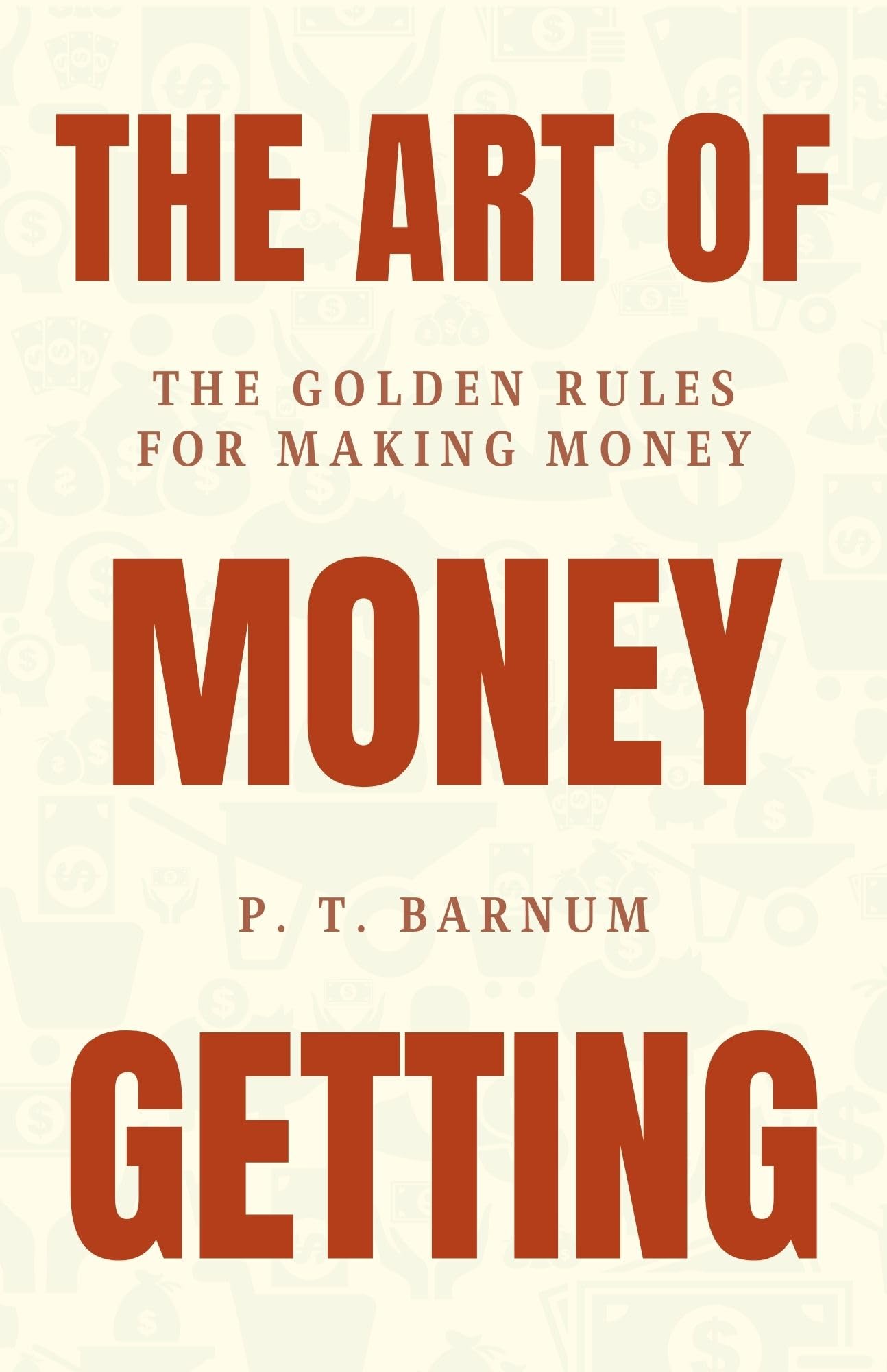 The Art of Money Getting: Mastering the Game of Wealth: Business & Economics > Personal Finance > Wealth Management > Success - Distacart