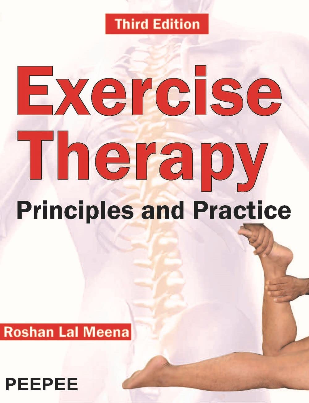 Exercise Therapy Principles And Practice 3rd Edition-Roshan Meena - Dista