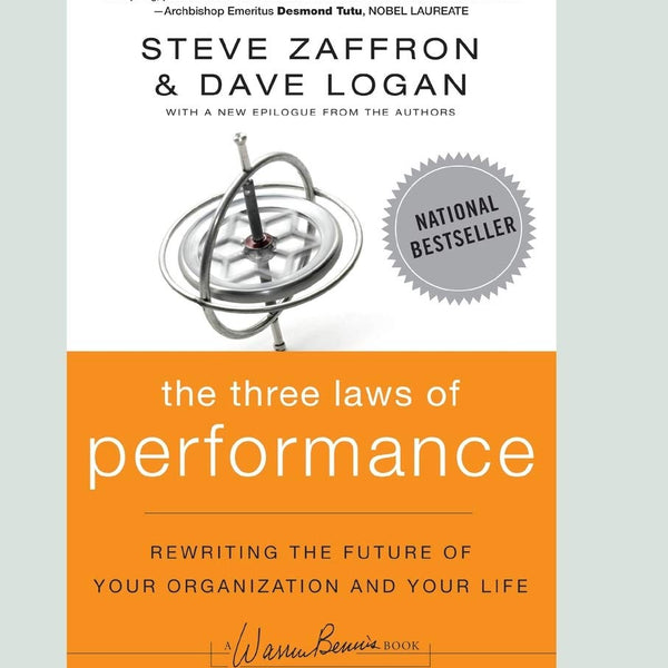 The Three Laws of Performance: Rewriting the Future of Your Organization and Your Life (J-B Warren Bennis Series) (16pt Large Print Edition)