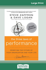 Thumbnail for The Three Laws of Performance: Rewriting the Future of Your Organization and Your Life (J-B Warren Bennis Series) (16pt Large Print Edition)
