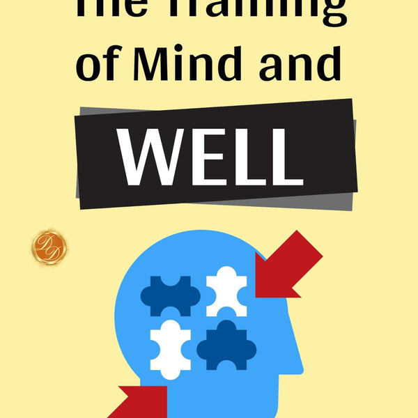 The Training of Mind and Will (Illustrated): William Tudor Jones' Illustrated Guide to Training the Mind and Will - Distacart