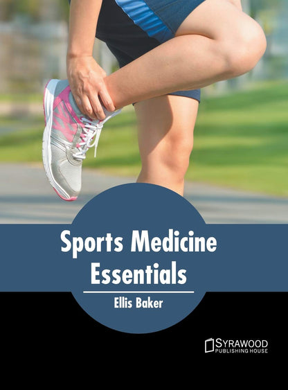 Khel Sahitya Kendra Sports Medicine Essentials by Ellis Baker, - Dista