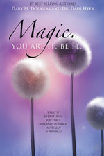 Thumbnail for Magic. You Are It. Be It.