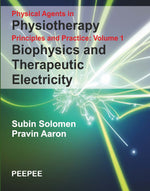 Thumbnail for Physical Agents In Physiotherapy Principles & Practice Vol-1 Biophysics And Therapeutic Electricity 2E-Solomen, Subin - Dista