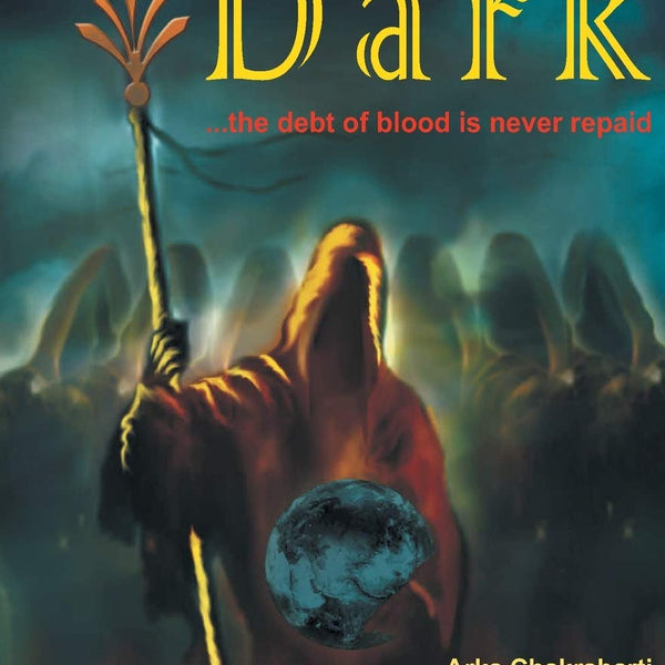 The Secrets of the Dark - Arka Chakrabarti - Dista