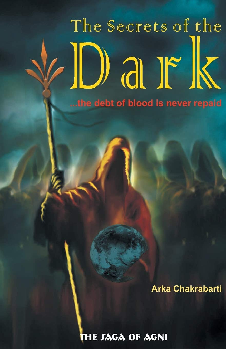 The Secrets of the Dark - Arka Chakrabarti - Dista