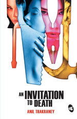 Thumbnail for An Invitation to Death - Anil Thakarney - Dista