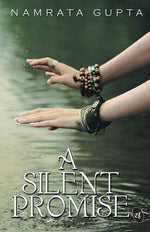Thumbnail for A Silent Promise - Namrata Gupta - Dista