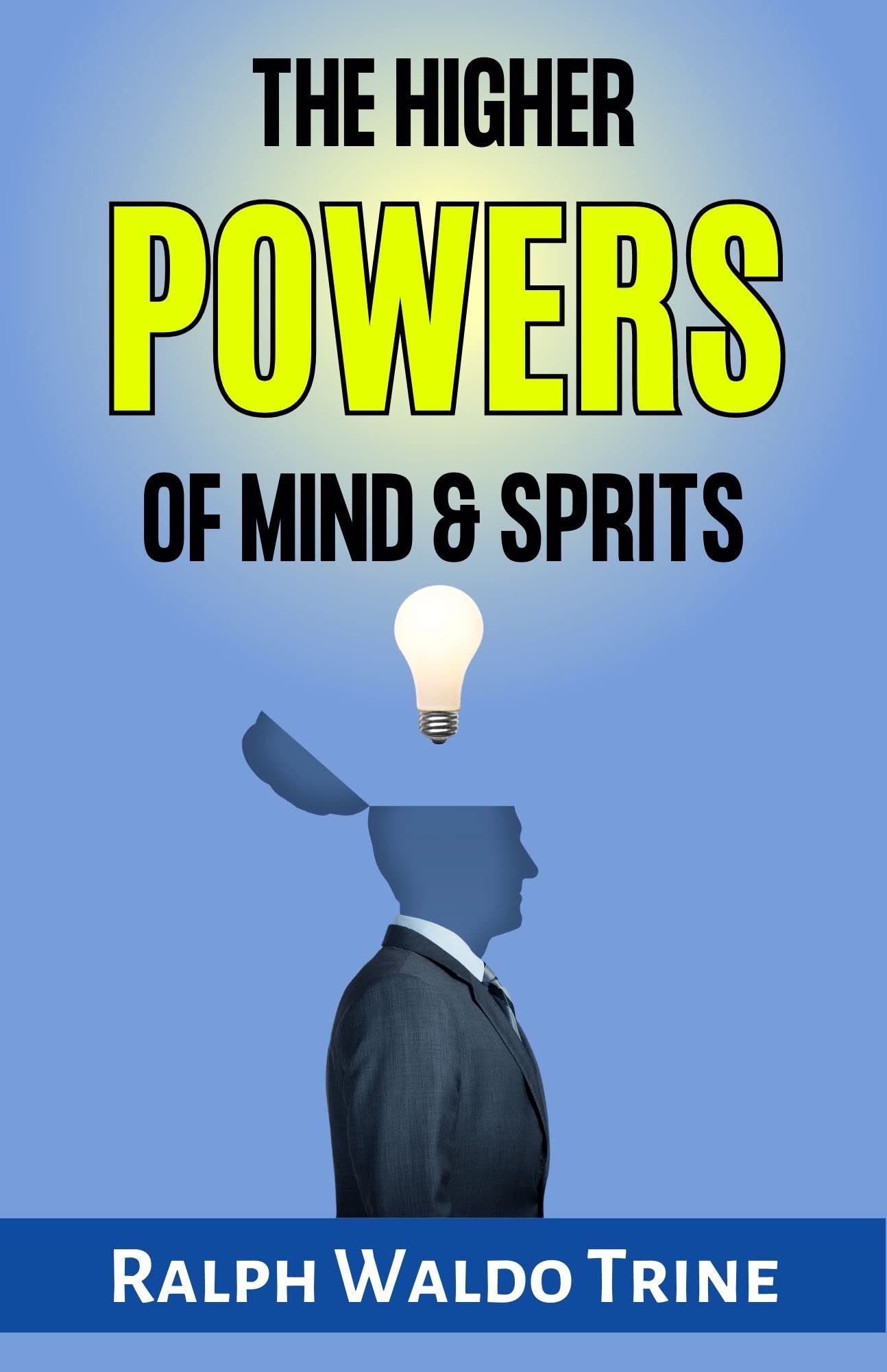 The Higher Powers of Mind and Spirit - Distacart